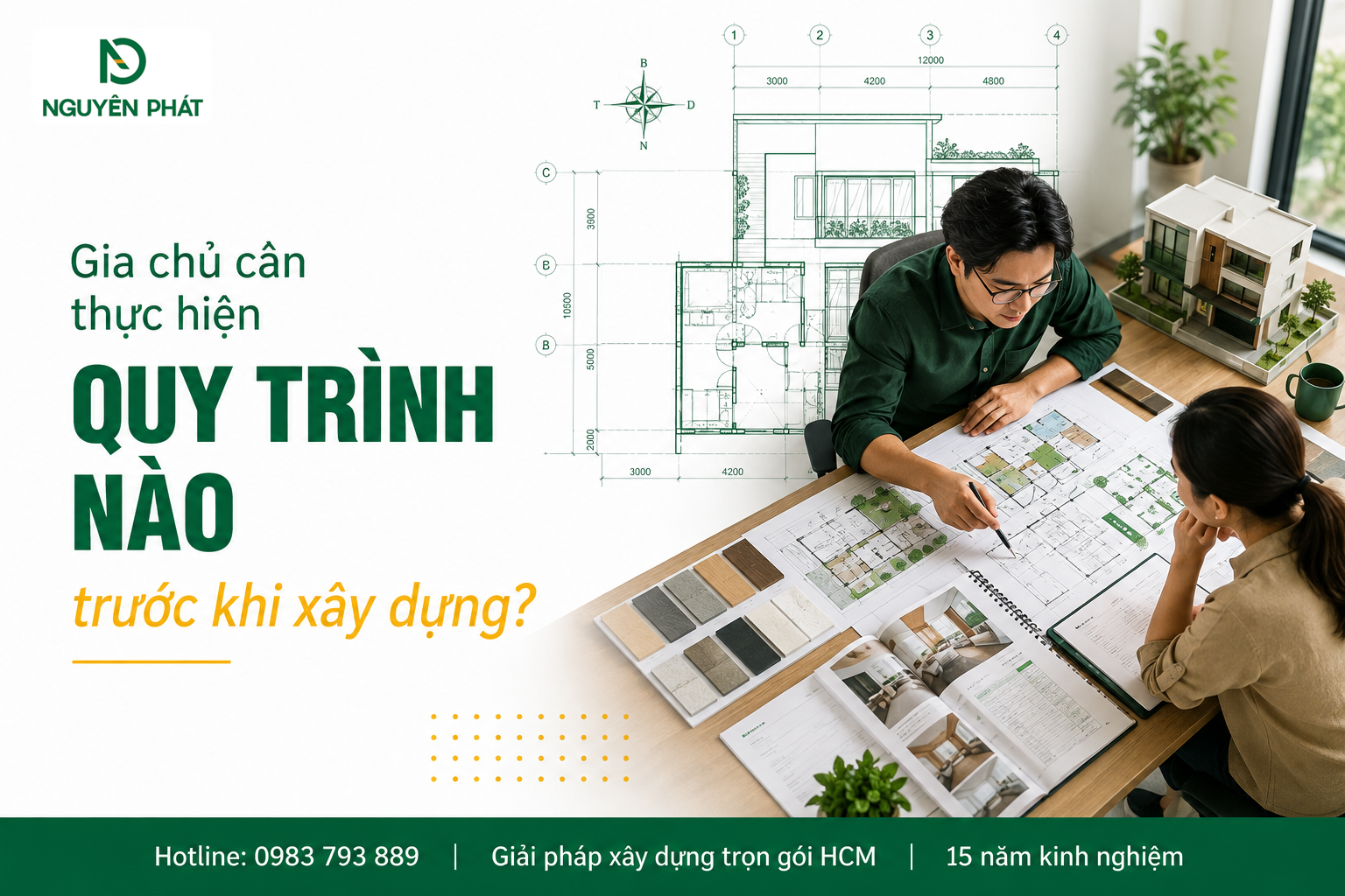 Gia chủ cần thực hiện quy trình nào trước khi xây dựng?
