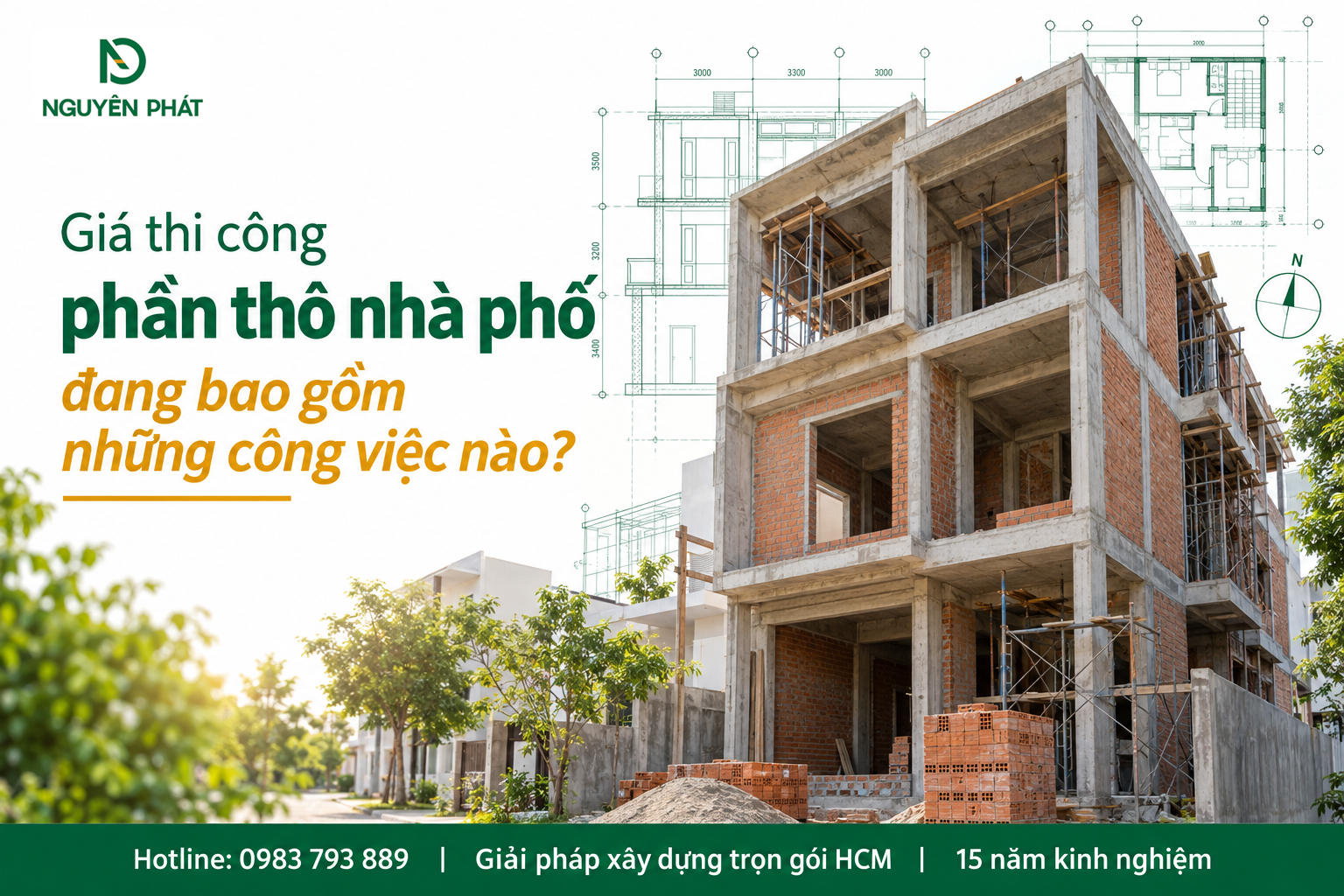 Các hạng mục thi công phần thô nhà phố tại Nguyên Phát (NP Group)
