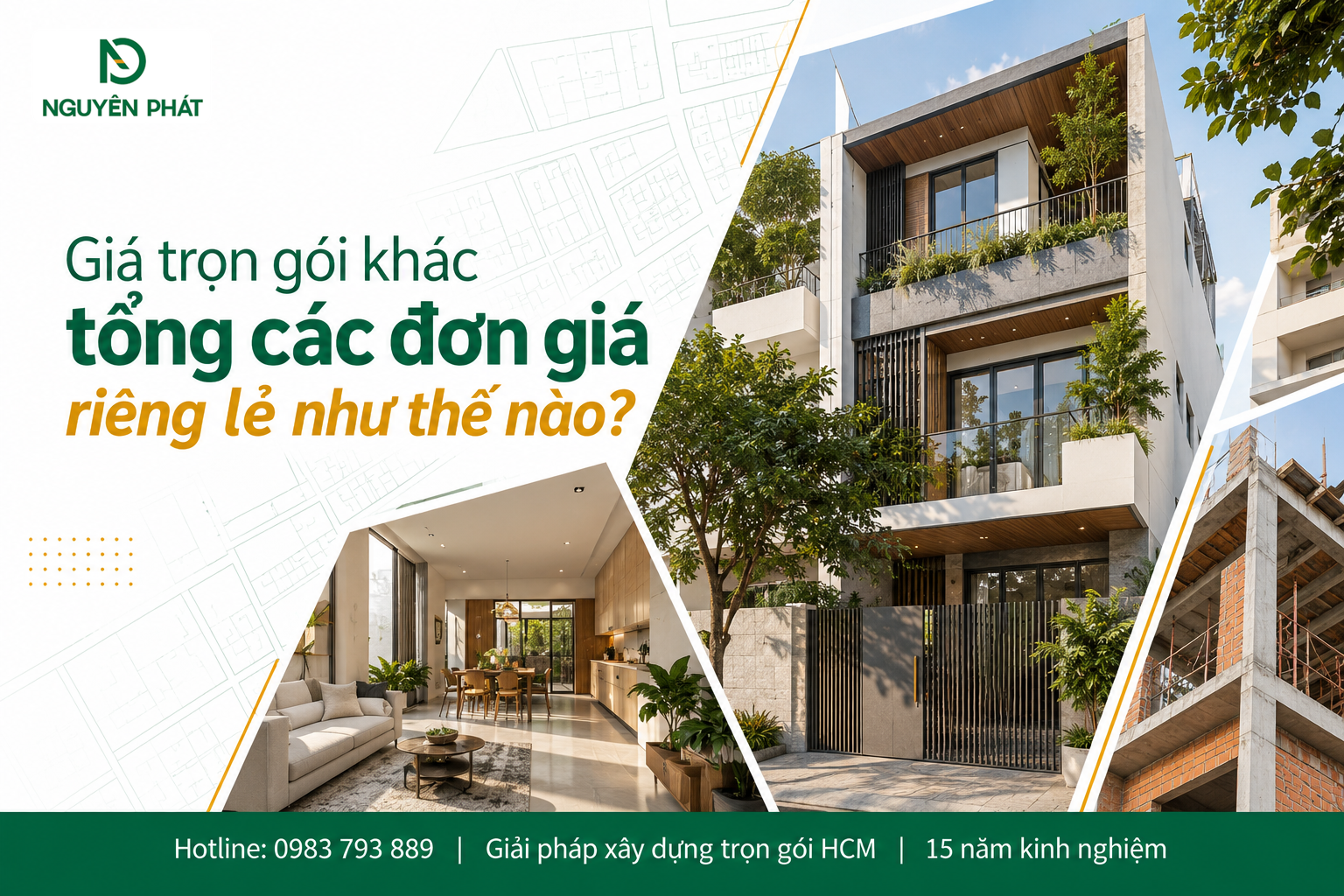 Giá xây nhà trọn gói so với các đơn giá thi công riêng lẻ - Nguyên Phát (NP Group)