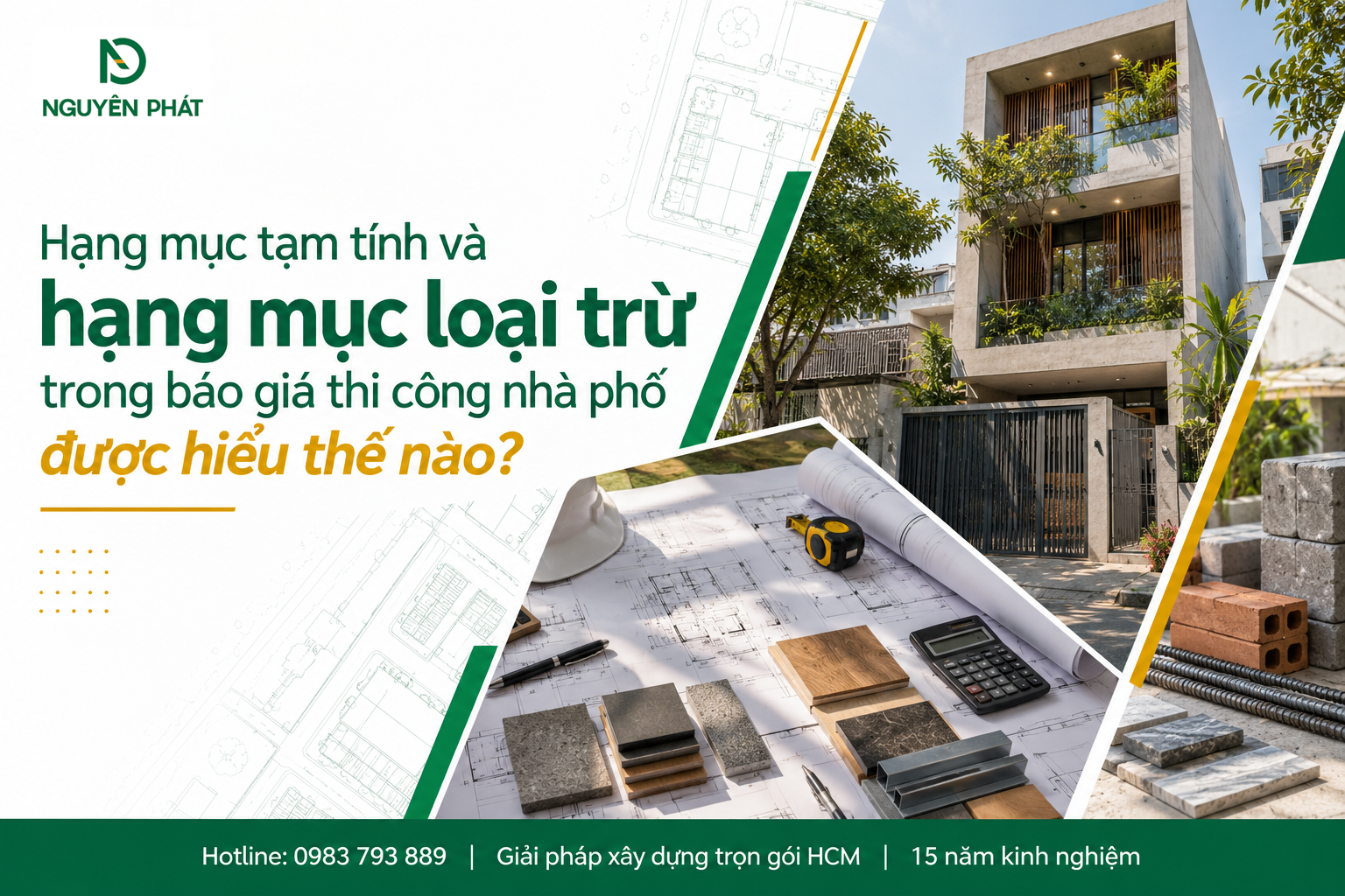 Hạng mục tạm tính và loại trừ trong báo giá nhà phố - Nguyên Phát (NP Group)