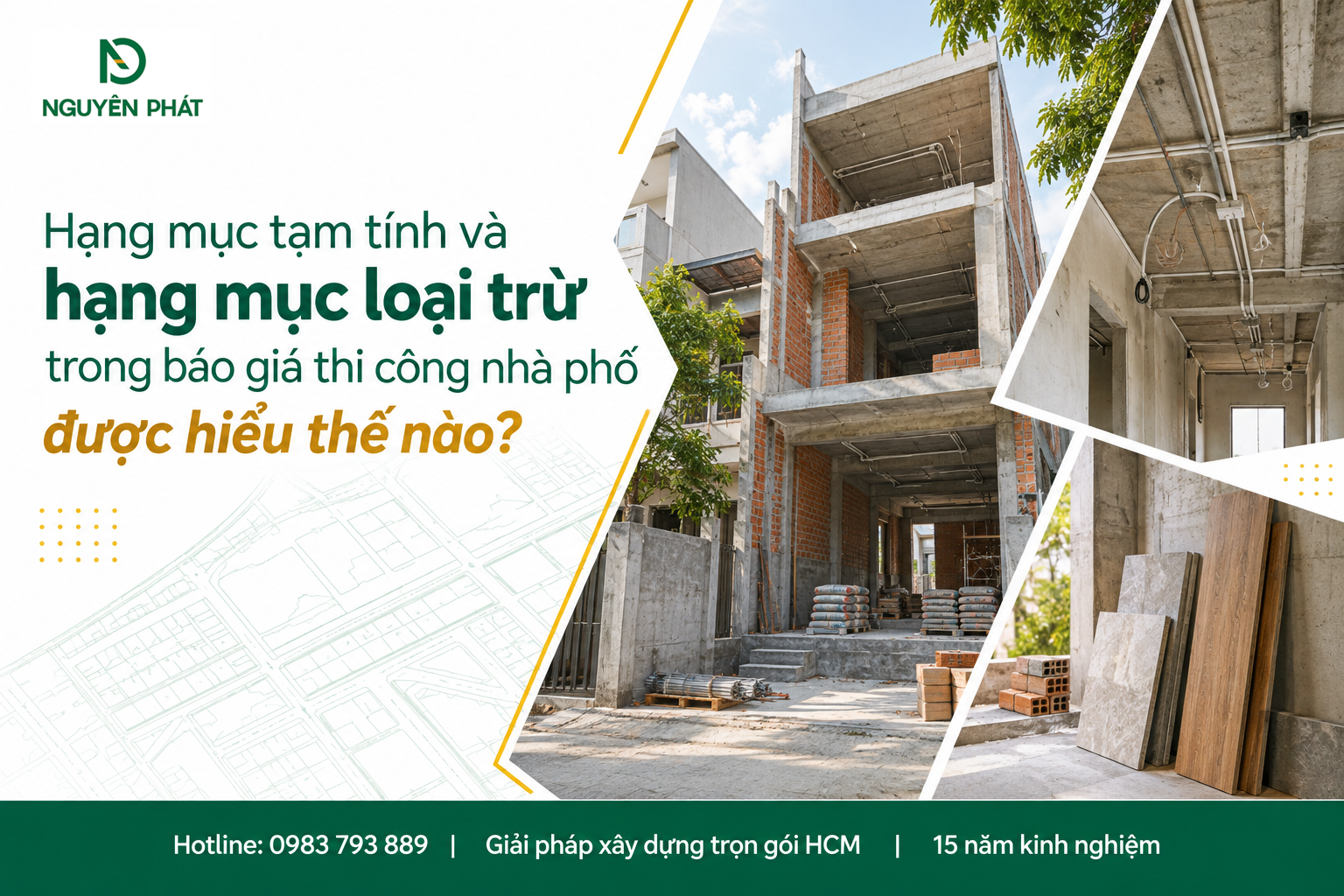 Hạng mục tạm tính và loại trừ trong báo giá nhà phố - Nguyên Phát (NP Group)