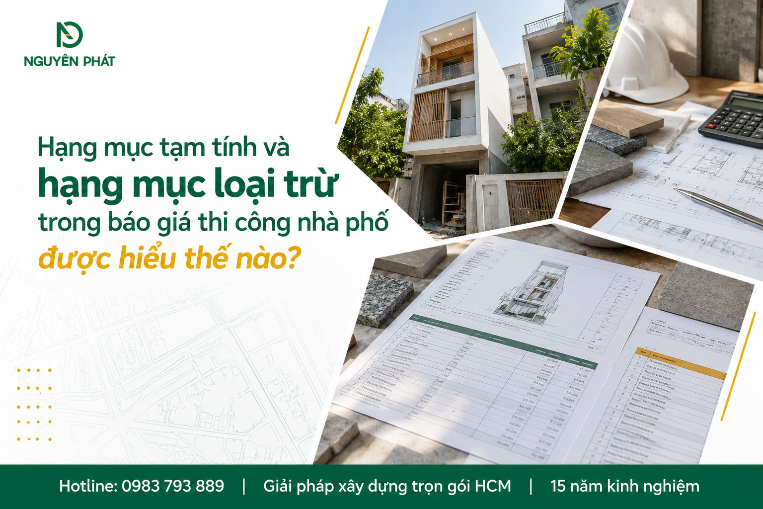 Hạng mục tạm tính và loại trừ trong báo giá nhà phố - Nguyên Phát (NP Group)