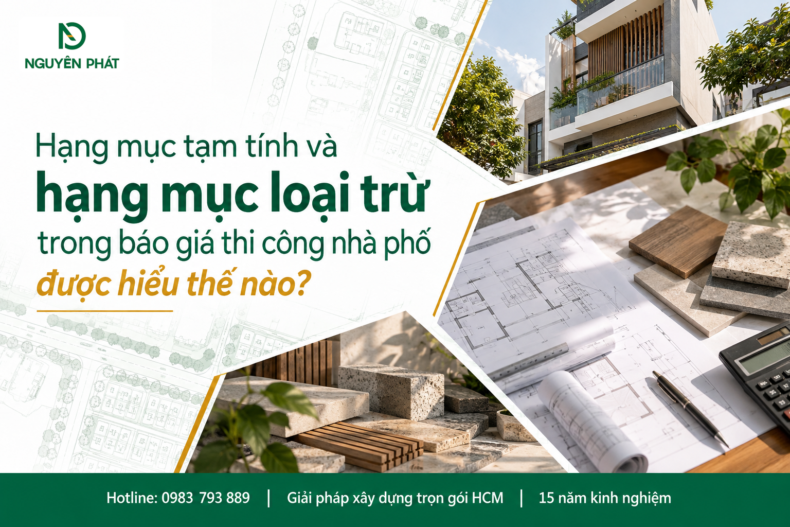 Hạng mục tạm tính và loại trừ trong báo giá xây nhà phố - Nguyên Phát (NP Group)