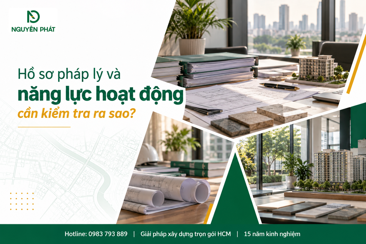 Hồ sơ pháp lý và năng lực công ty xây dựng Nguyên Phát (NP Group)