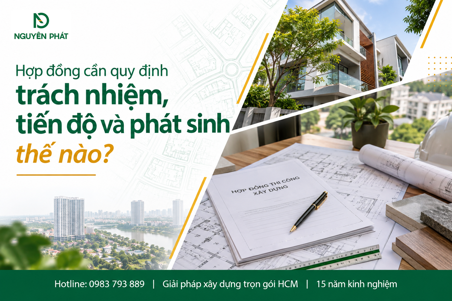 Hợp đồng xây dựng quy định tiến độ và trách nhiệm Nguyên Phát (NP Group)