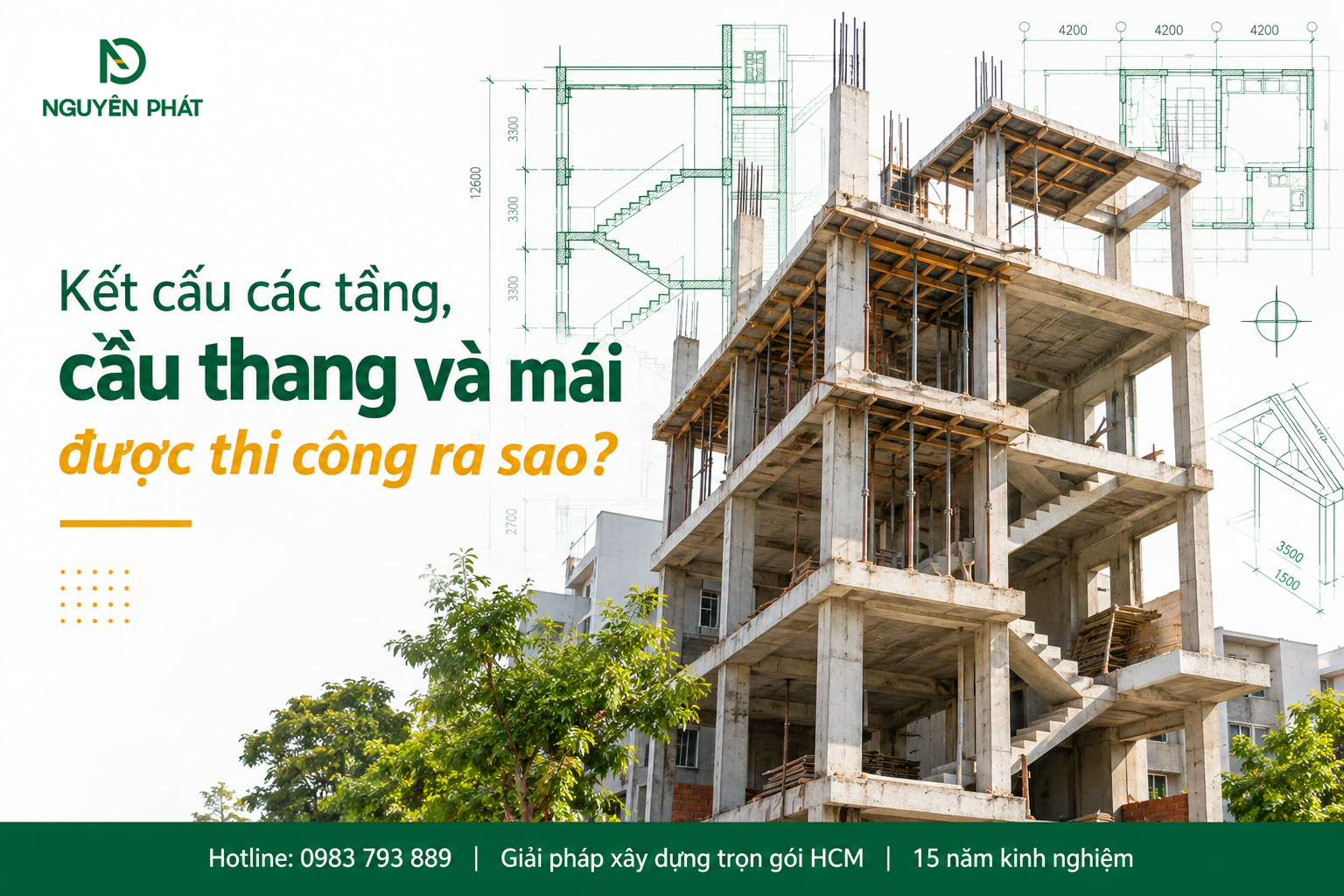 Thi công kết cấu tầng, cầu thang và mái nhà phố - Nguyên Phát (NP Group)