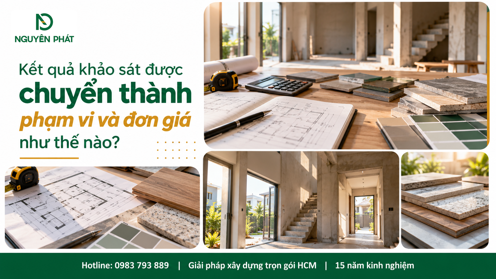Chuyển kết quả khảo sát thành khối lượng và đơn giá thi công hoàn thiện Nguyên Phát (NP Group)