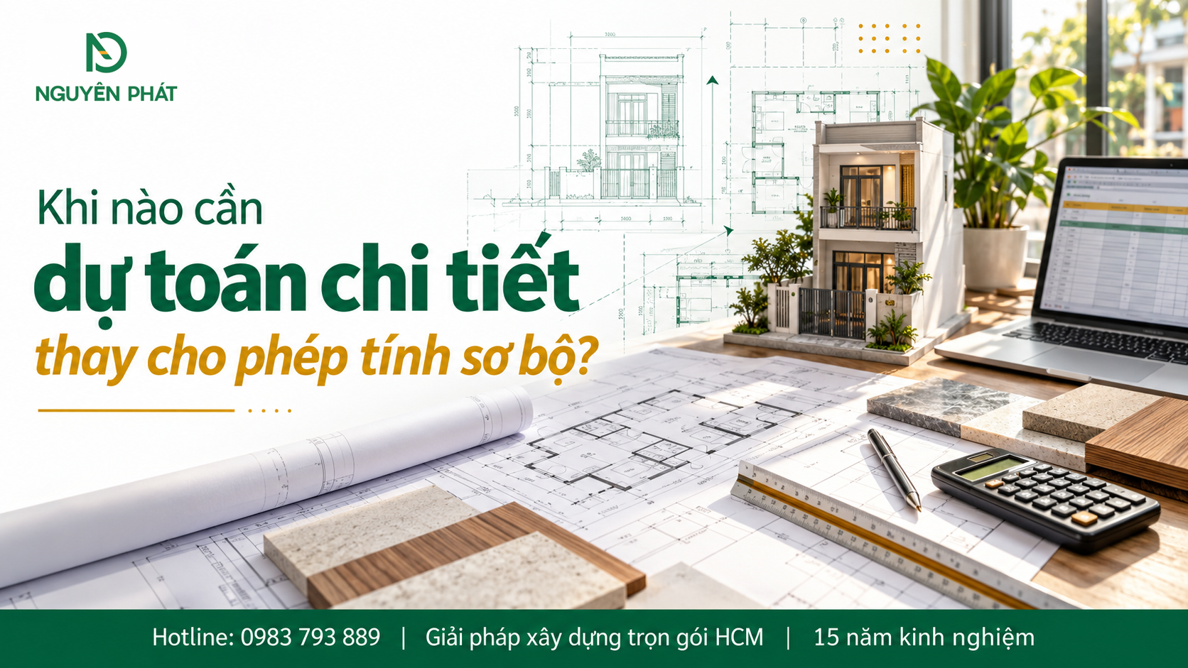 Dự toán chi tiết chi phí xây nhà 1 trệt 1 lầu 4x12 theo bản vẽ và vật tư - Nguyên Phát (NP Group)