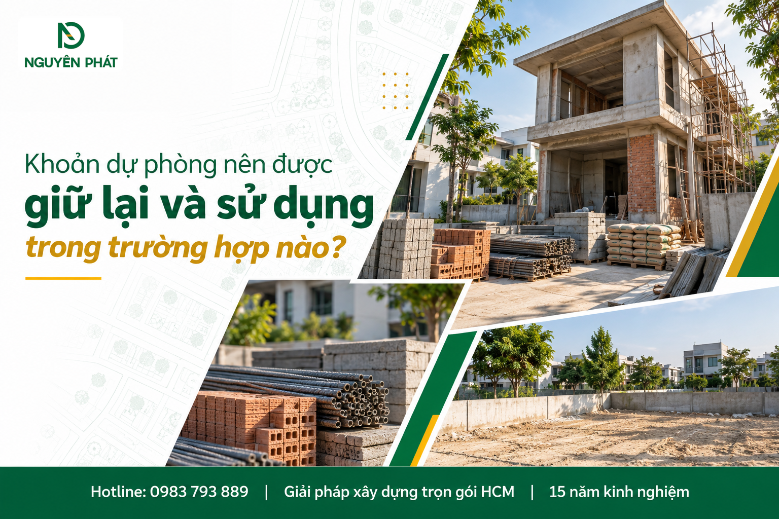 Khoản dự phòng chi phí khi xây nhà và cách sử dụng - Nguyên Phát (NP Group)