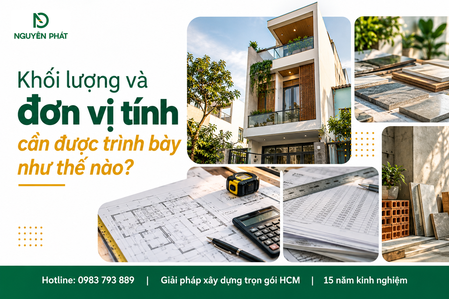 Khối lượng và đơn vị tính trong báo giá xây dựng hoàn thiện - Nguyên Phát (NP Group)
