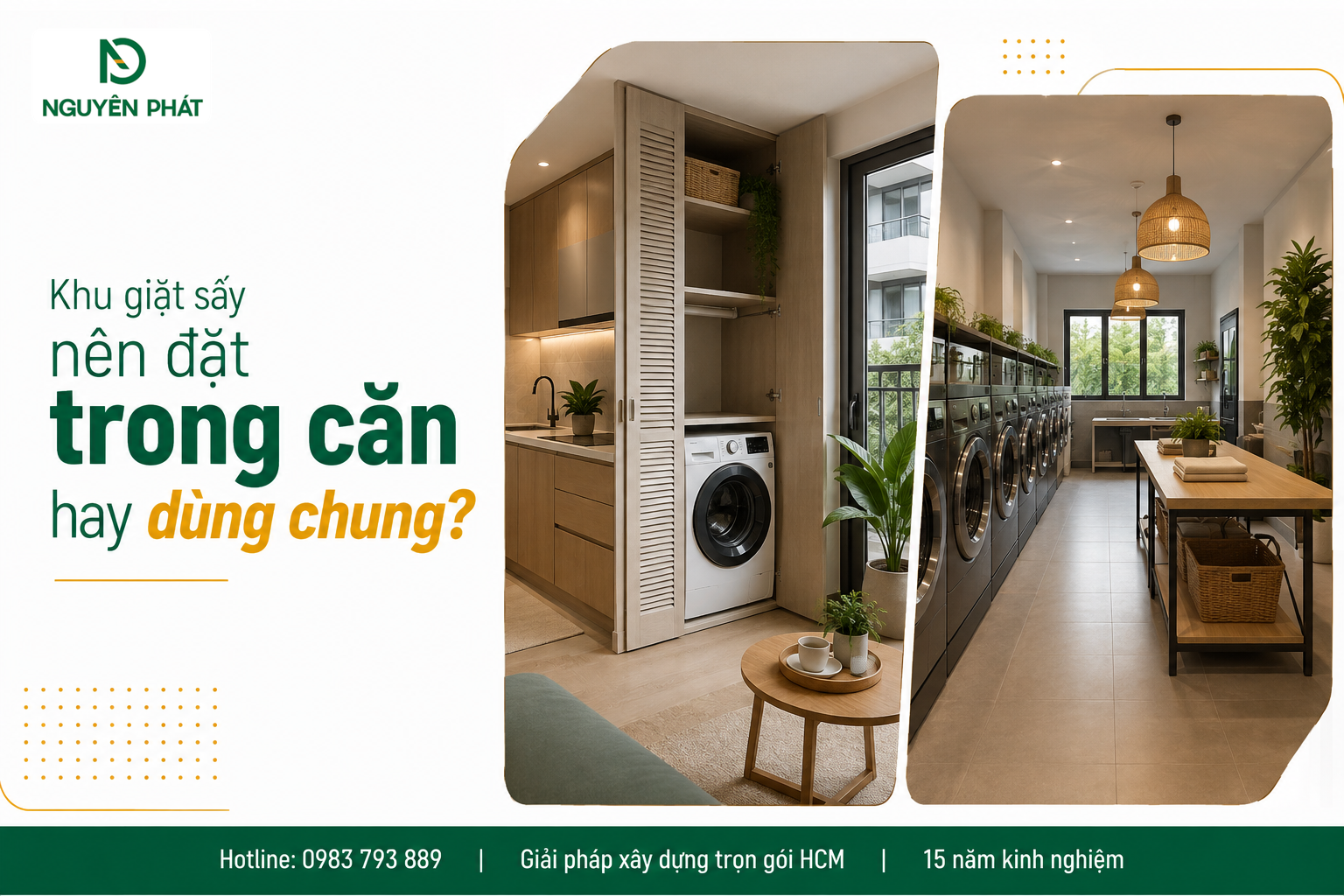 Khu giặt sấy nên đặt trong căn hay dùng chung?