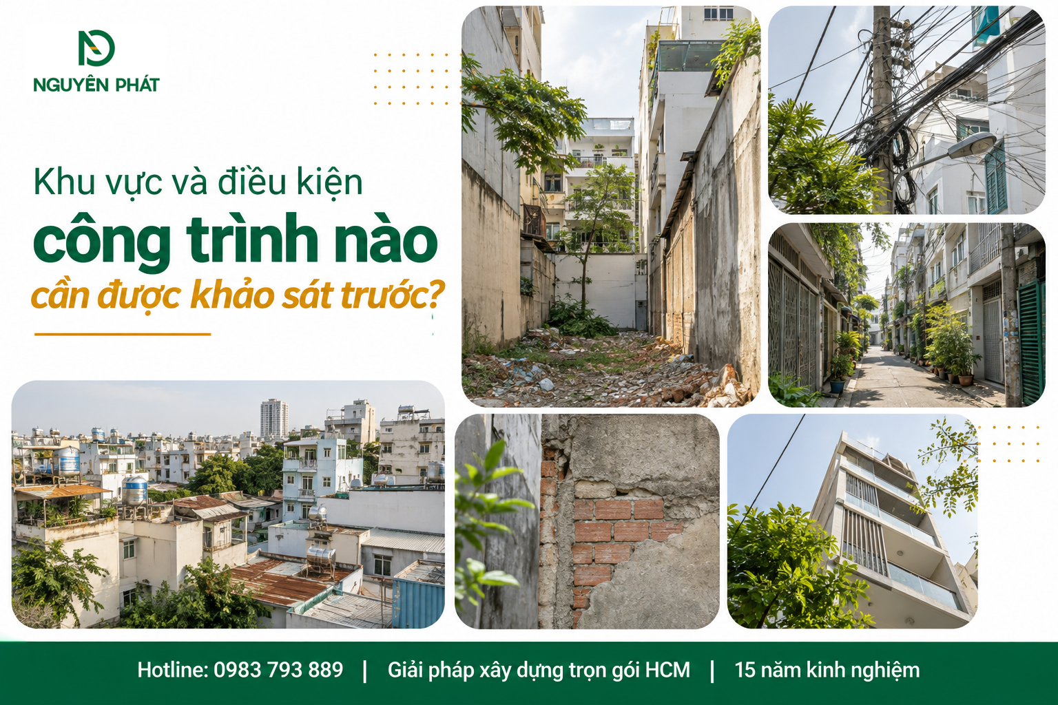 Khảo sát hiện trạng khu đất và điều kiện công trình tại TP.HCM - Nguyên Phát (NP Group)