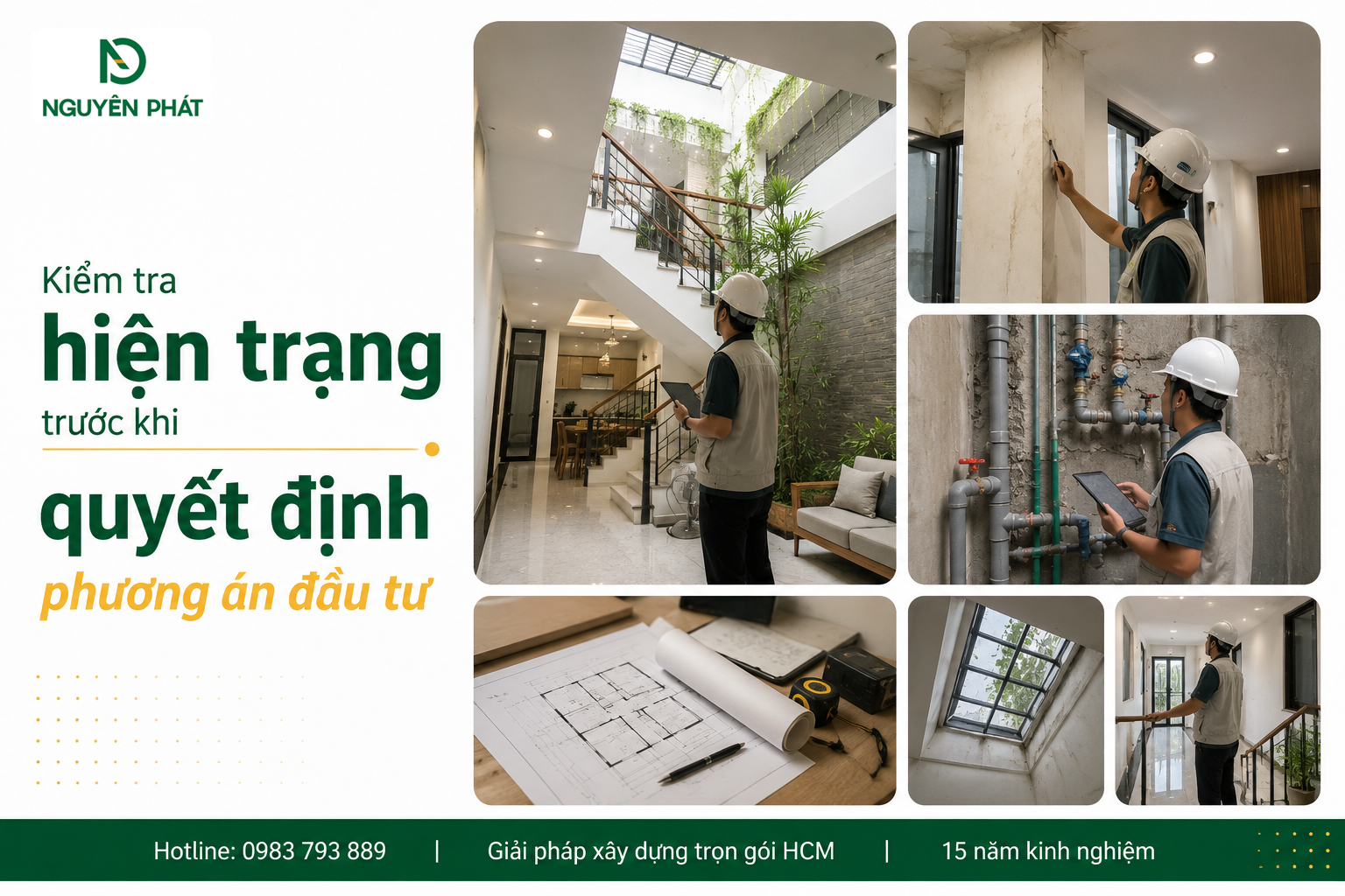 Kiểm tra hiện trạng trước khi quyết định phương án đầu tư