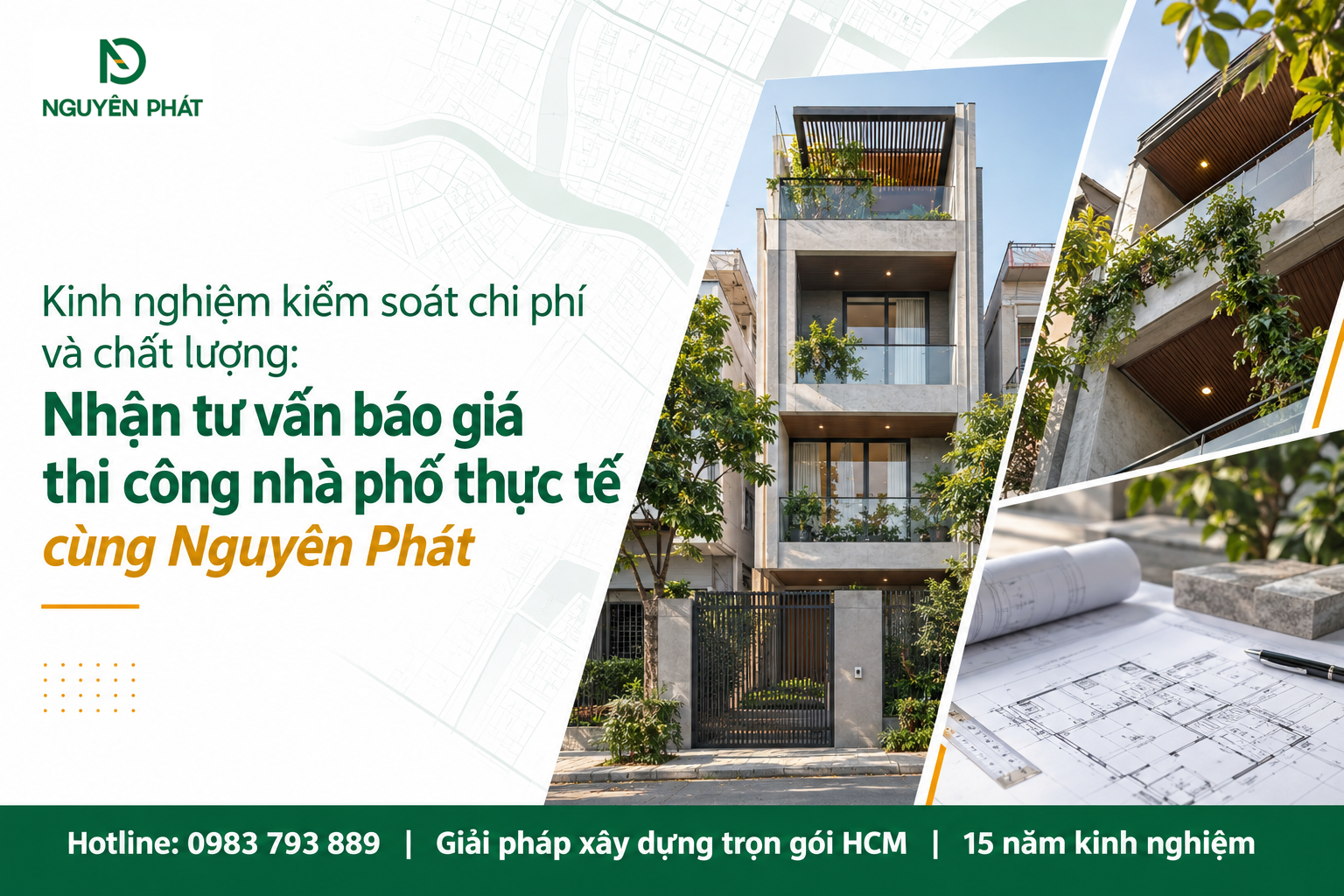 Kiểm soát chi phí và chất lượng thi công nhà phố - Nguyên Phát (NP Group)