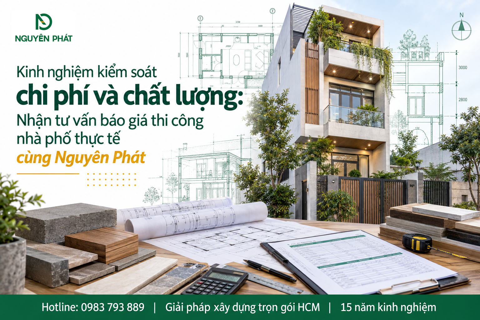 Tư vấn kiểm soát chi phí xây nhà phố Nguyên Phát (NP Group)