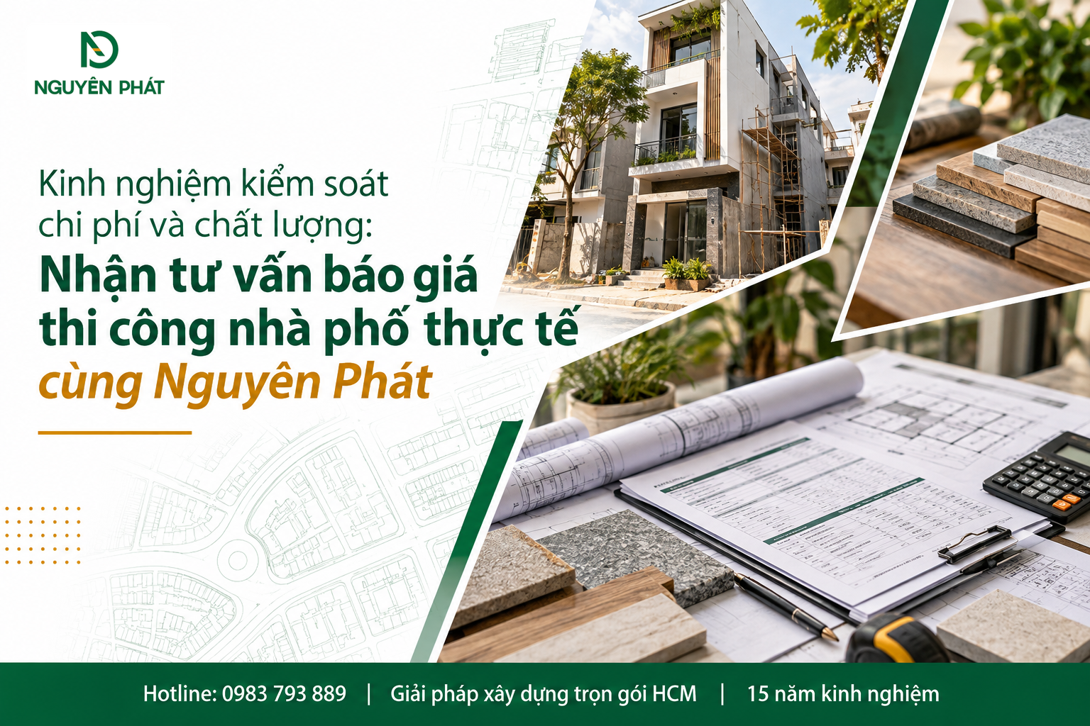 Tư vấn báo giá thi công nhà phố và kiểm soát chi phí - Nguyên Phát (NP Group)
