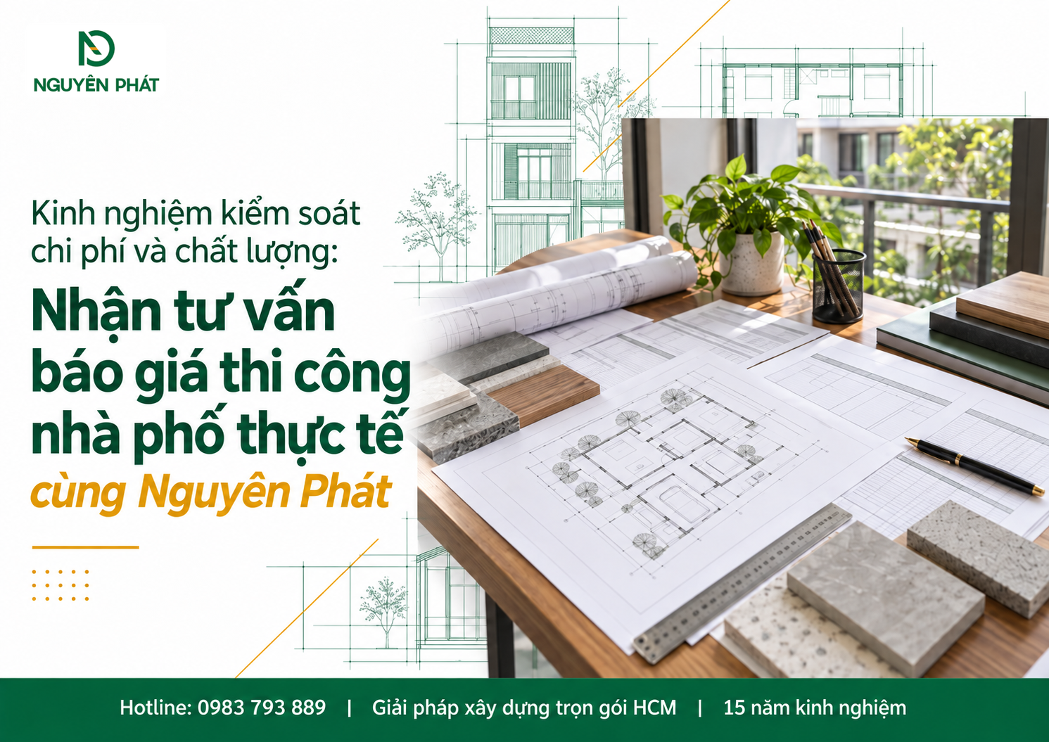 Tư vấn kiểm soát chi phí và báo giá thi công nhà phố - Nguyên Phát (NP Group)