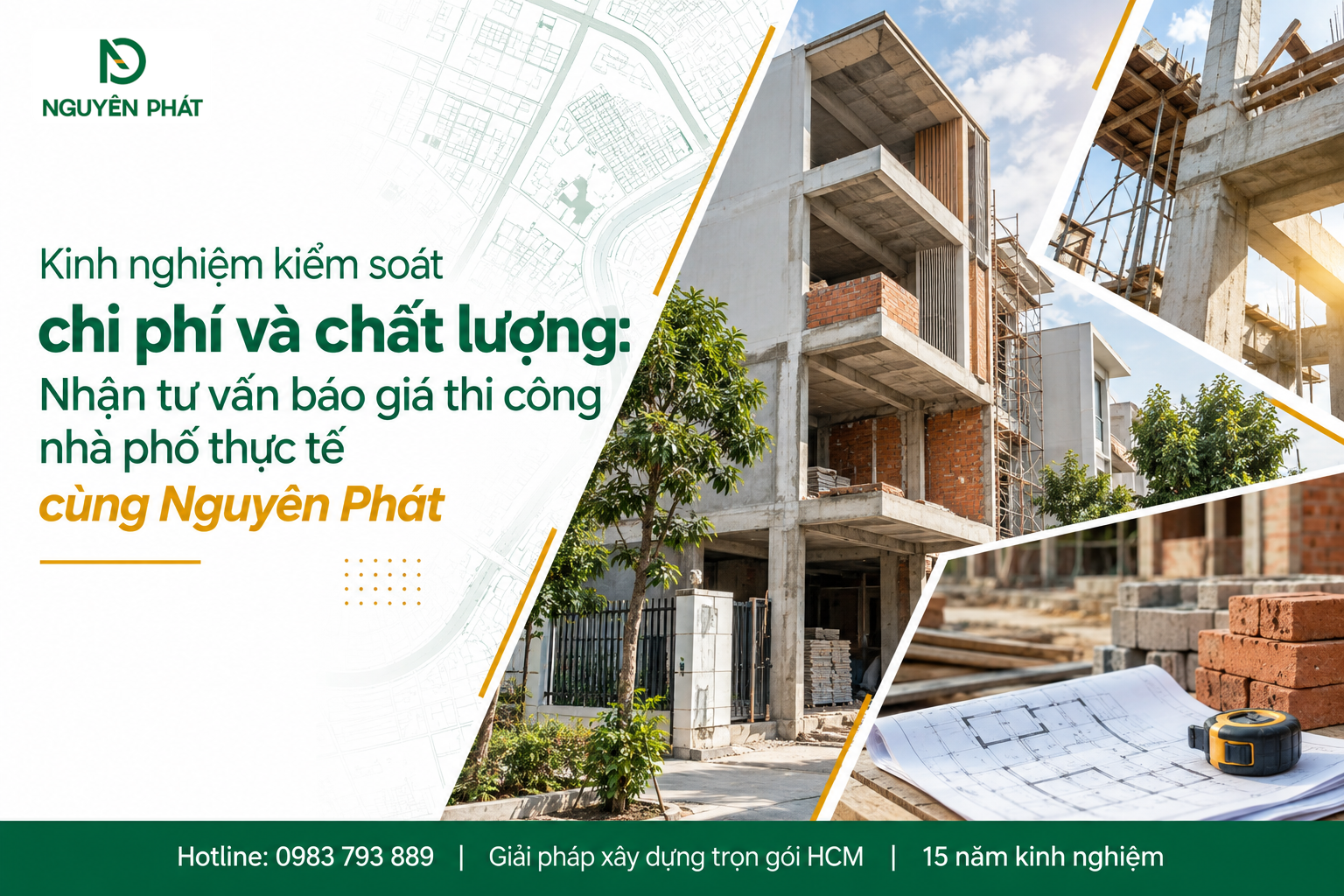 Tư vấn báo giá thi công nhà phố và kiểm soát chi phí - Nguyên Phát (NP Group)