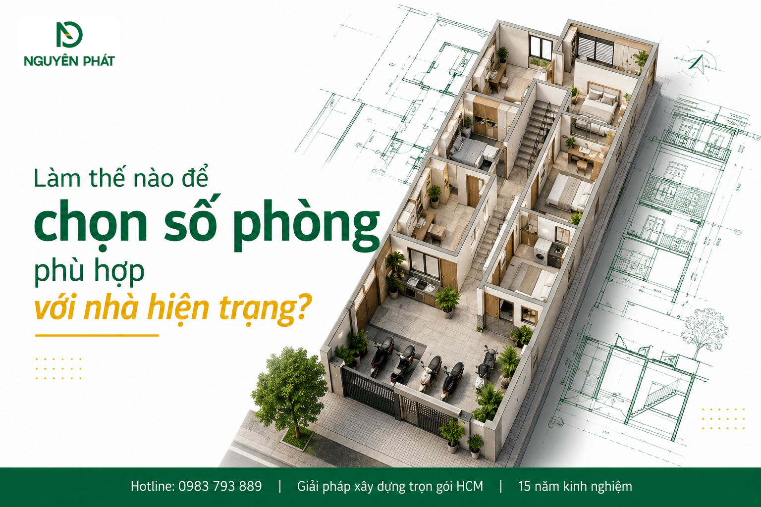 Làm thế nào để chọn số phòng phù hợp với nhà hiện trạng?