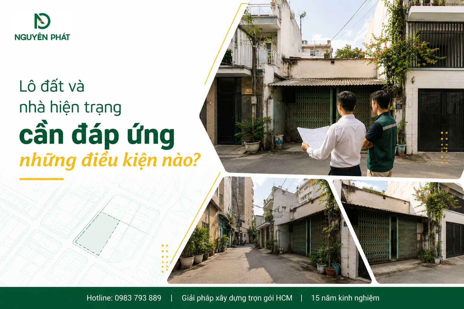 Lô đất và nhà hiện trạng cần đáp ứng những điều kiện nào?