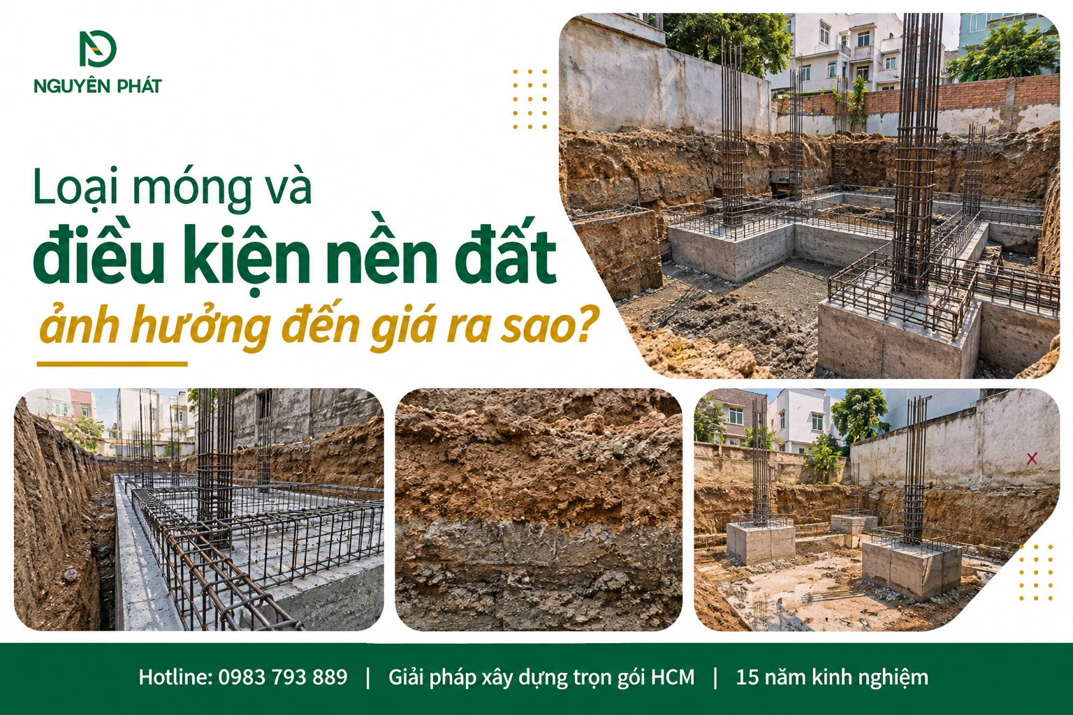 Ảnh hưởng của loại móng và nền đất đến chi phí xây nhà phố - Nguyên Phát (NP Group)