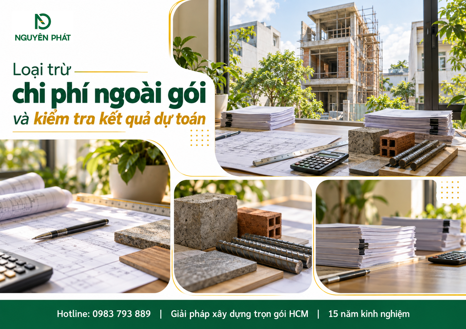 Kiểm tra dự toán và chi phí ngoài gói xây nhà phần thô - Nguyên Phát (NP Group)
