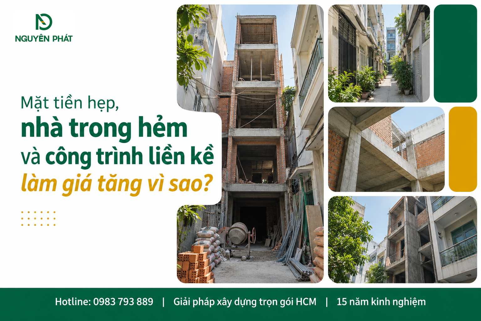 Thi công nhà phố trong hẻm hẹp và công trình liền kề tại Nguyên Phát (NP Group)