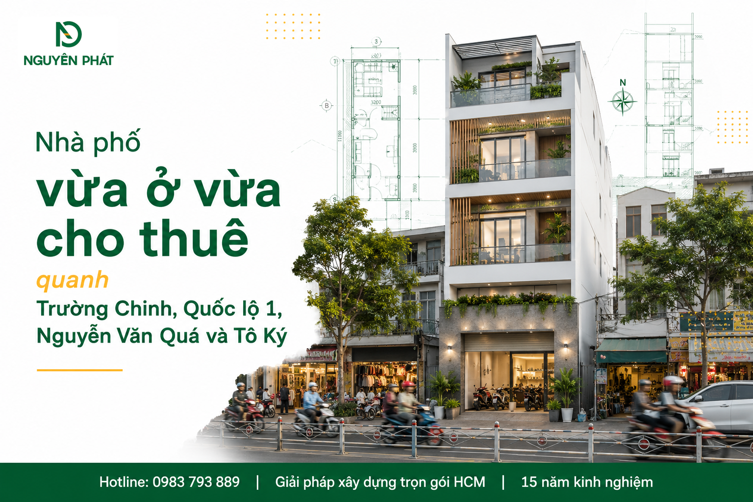 Nhà phố vừa ở vừa cho thuê quanh Trường Chinh, Quốc lộ 1, Nguyễn Văn Quá và Tô Ký