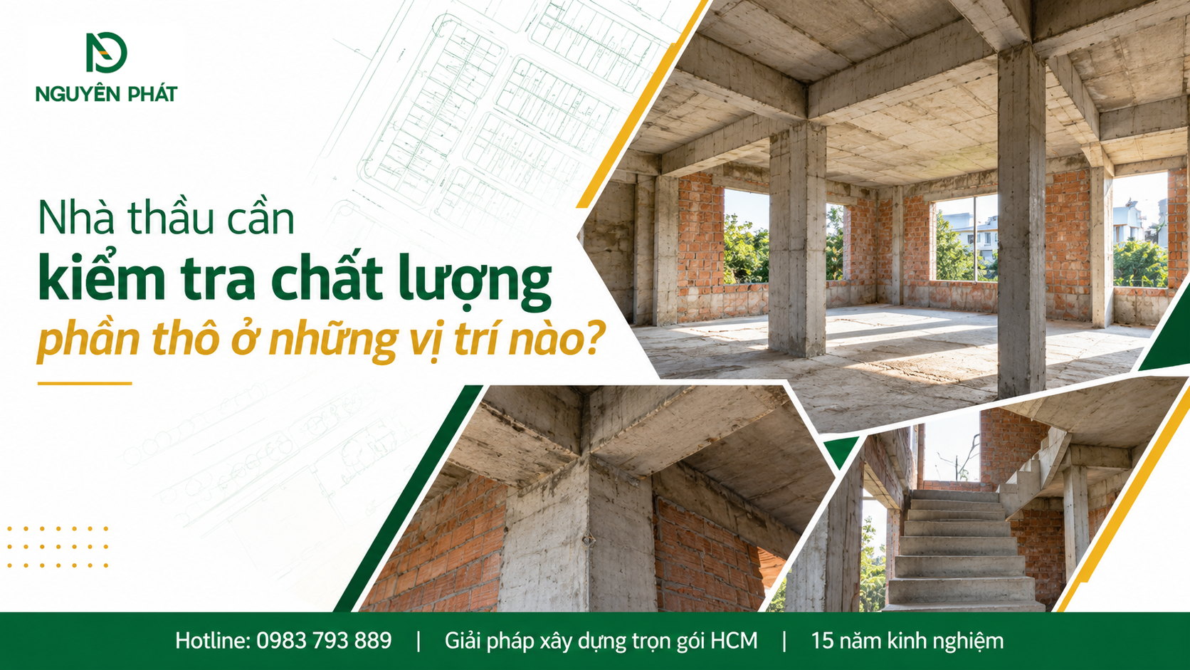 Kiểm tra chất lượng tường, sàn và kết cấu phần thô trước thi công hoàn thiện Nguyên Phát (NP Group)