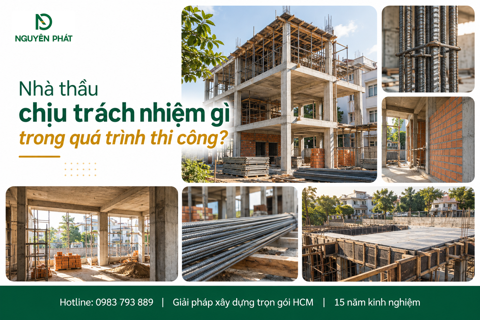 Trách nhiệm nhà thầu trong quá trình thi công nhà phố - Nguyên Phát (NP Group)
