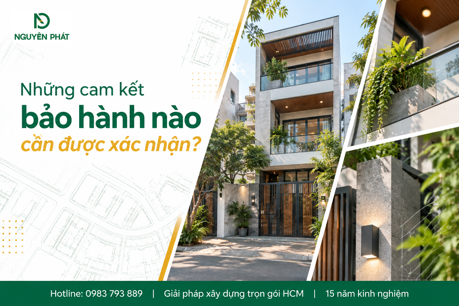 Cam kết bảo hành công trình xây nhà trọn gói - Nguyên Phát (NP Group)