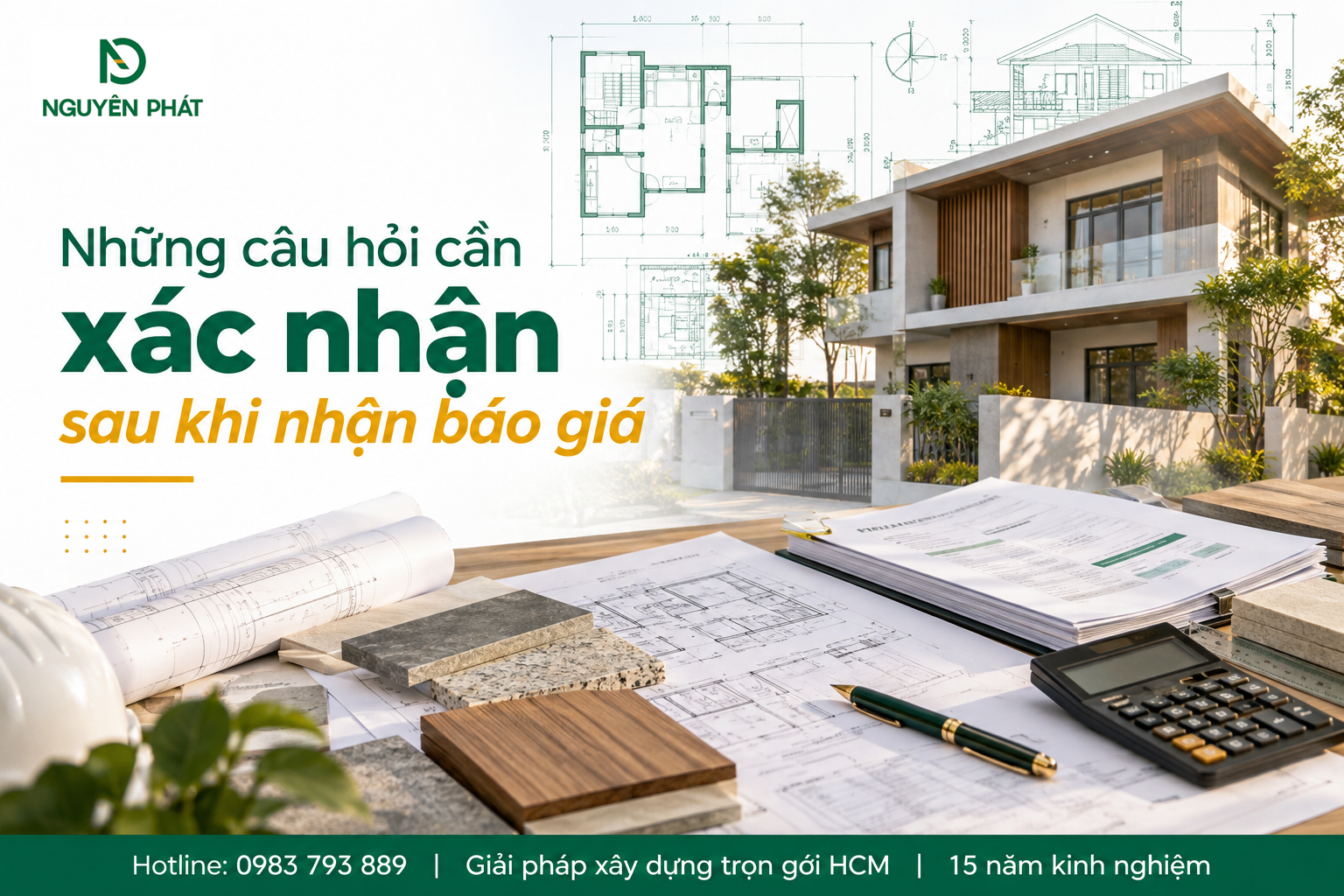 Các nội dung cần xác nhận sau khi nhận báo giá xây dựng - Nguyên Phát (NP Group)