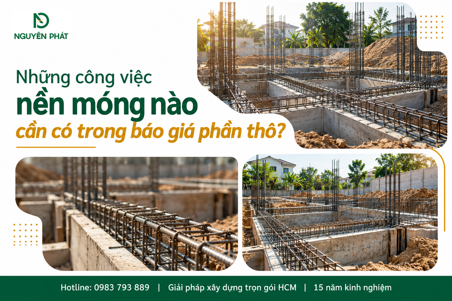Công tác nền móng trong báo giá phần thô xây dựng - Nguyên Phát (NP Group)