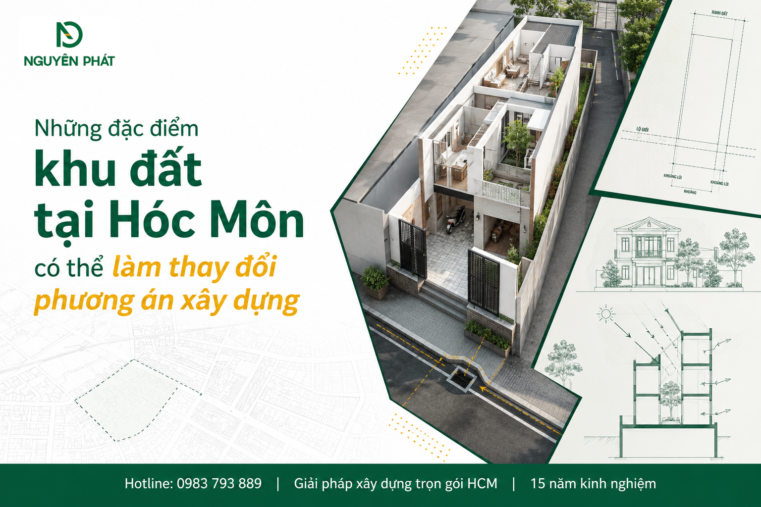 Những đặc điểm khu đất tại Hóc Môn có thể làm thay đổi phương án xây dựng