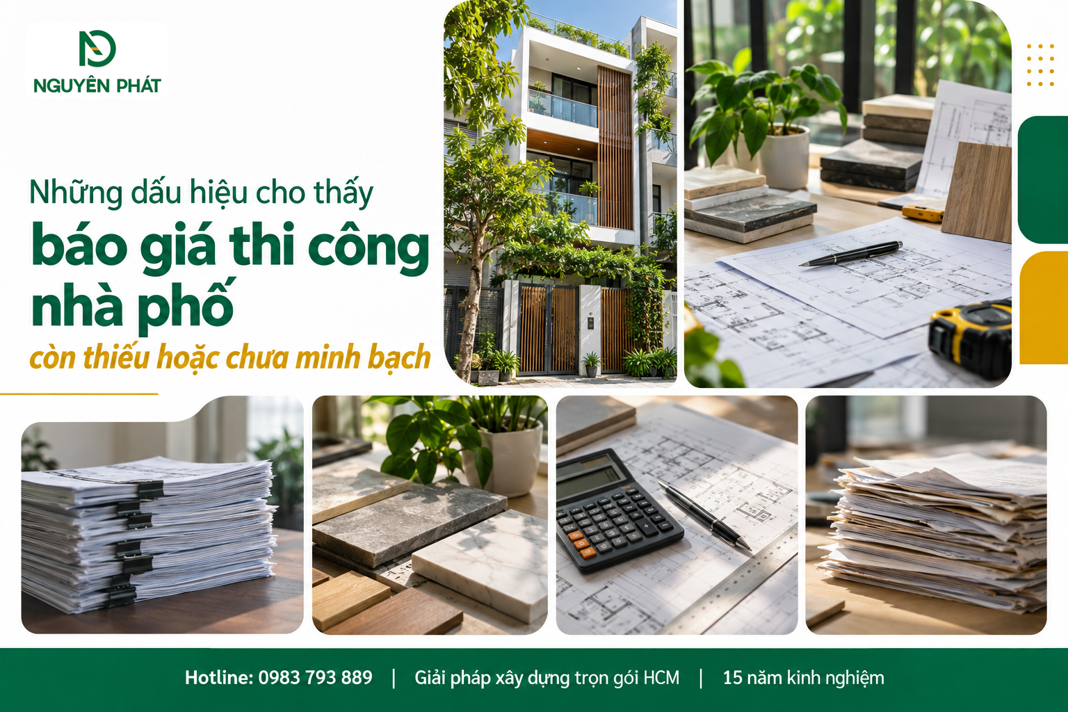 Kiểm tra tính minh bạch báo giá thi công nhà phố - Nguyên Phát (NP Group)