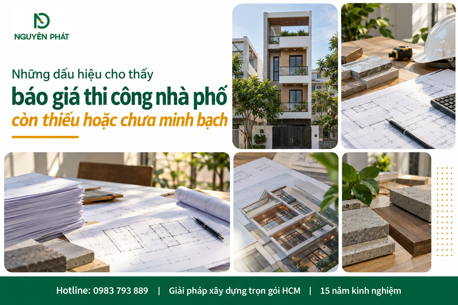 Kiểm tra tính minh bạch báo giá thi công nhà phố - Nguyên Phát (NP Group)
