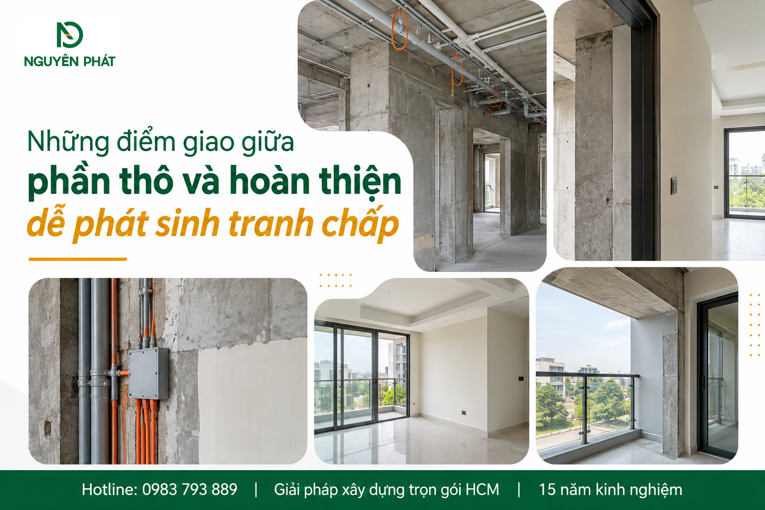 Các điểm giao giữa phần thô và hoàn thiện cần kiểm soát - Nguyên Phát (NP Group)