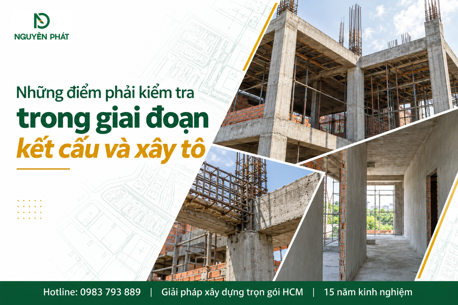 Kiểm tra kết cấu và xây tô nhà phố đúng kỹ thuật - Nguyên Phát (NP Group)