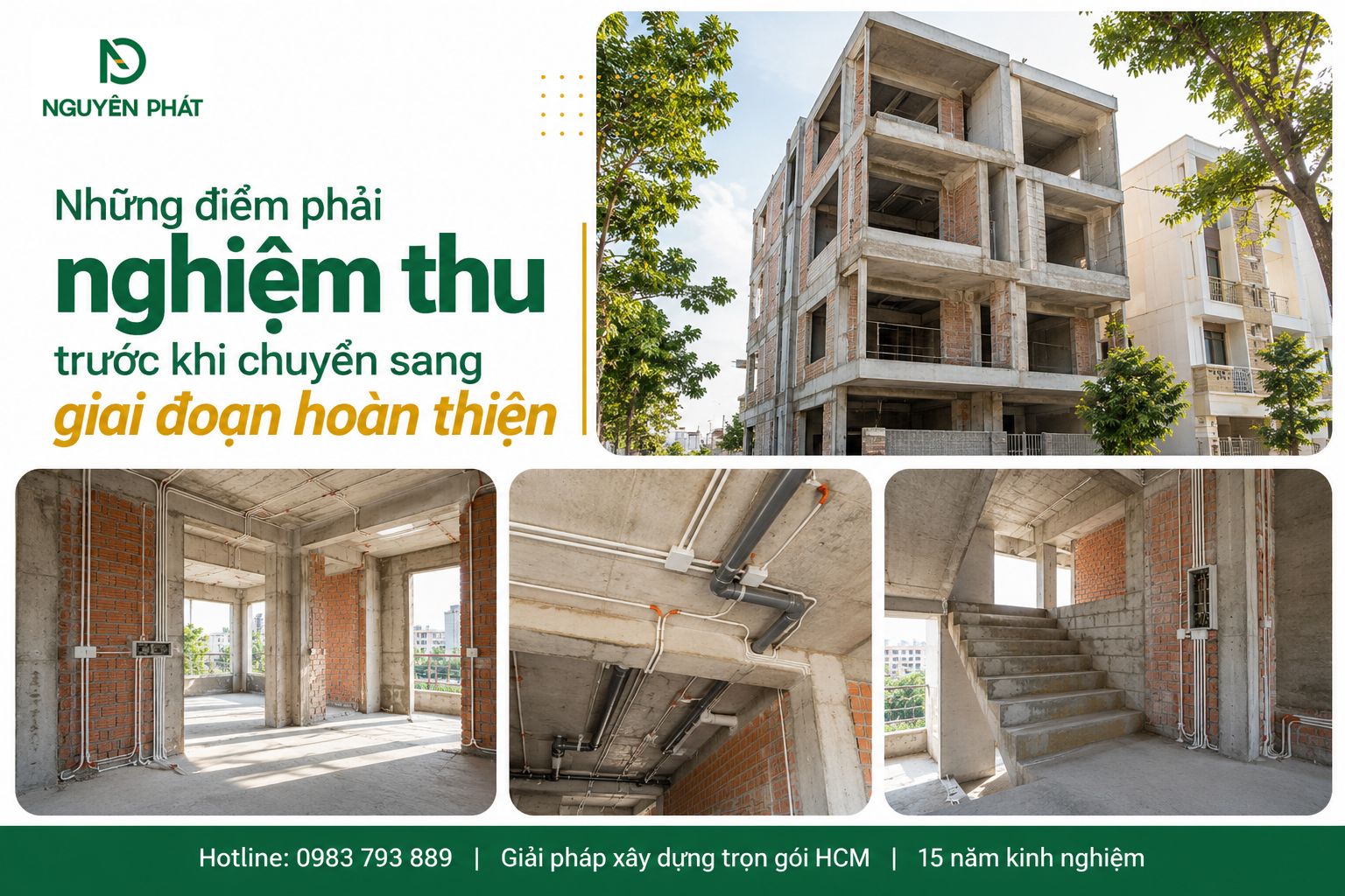 Nghiệm thu kết cấu và hệ thống kỹ thuật trước hoàn thiện - Nguyên Phát (NP Group)