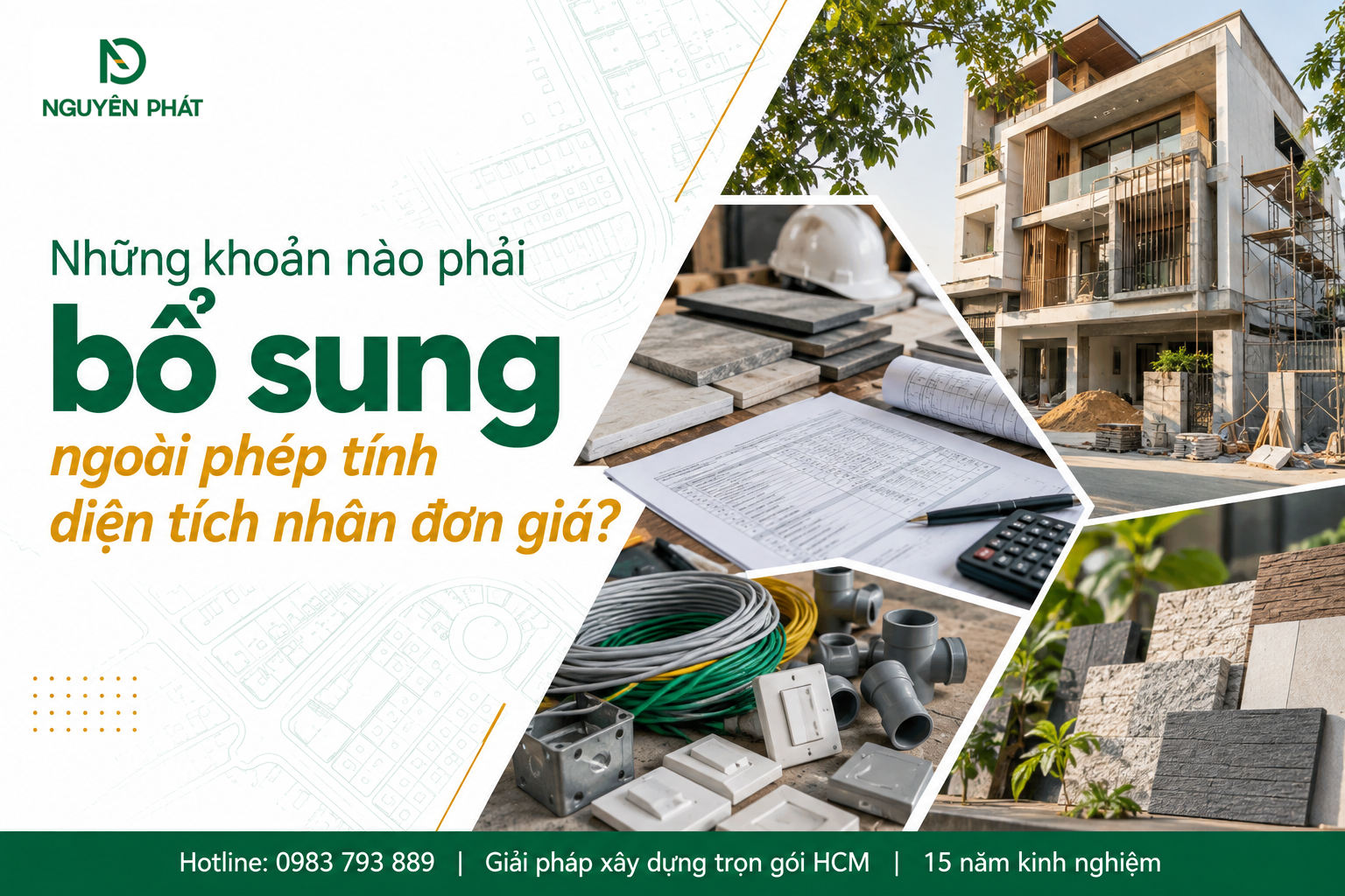 Các khoản chi phí bổ sung khi xây nhà trọn gói - Nguyên Phát (NP Group)