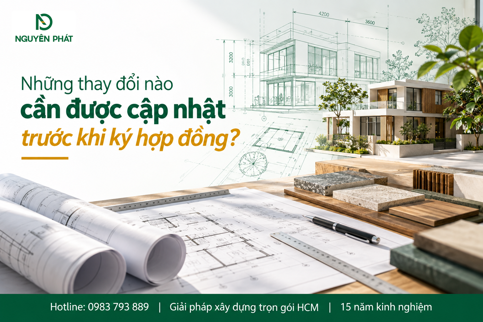 Cập nhật thay đổi dự toán trước khi ký hợp đồng xây dựng - Nguyên Phát (NP Group)