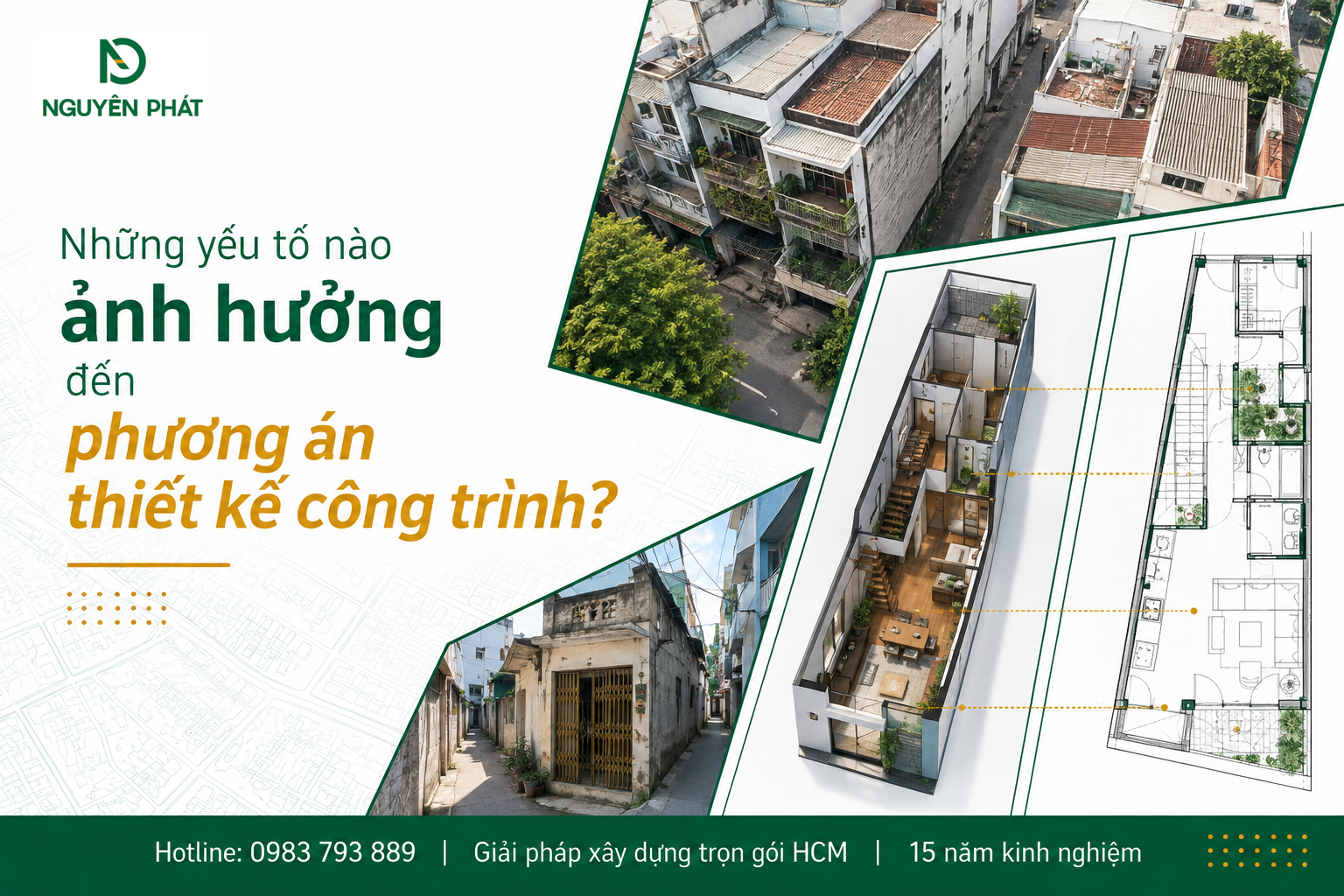 Những yếu tố nào ảnh hưởng đến phương án thiết kế công trình?