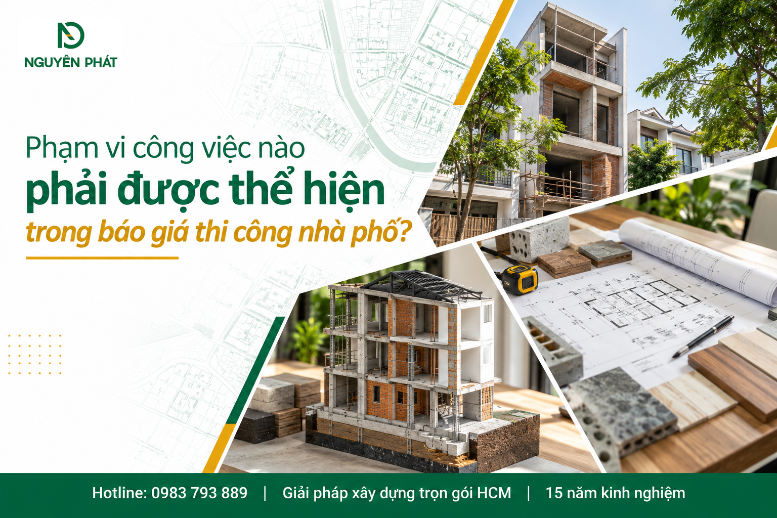 Phạm vi công việc trong báo giá thi công nhà phố – Nguyên Phát (NP Group)