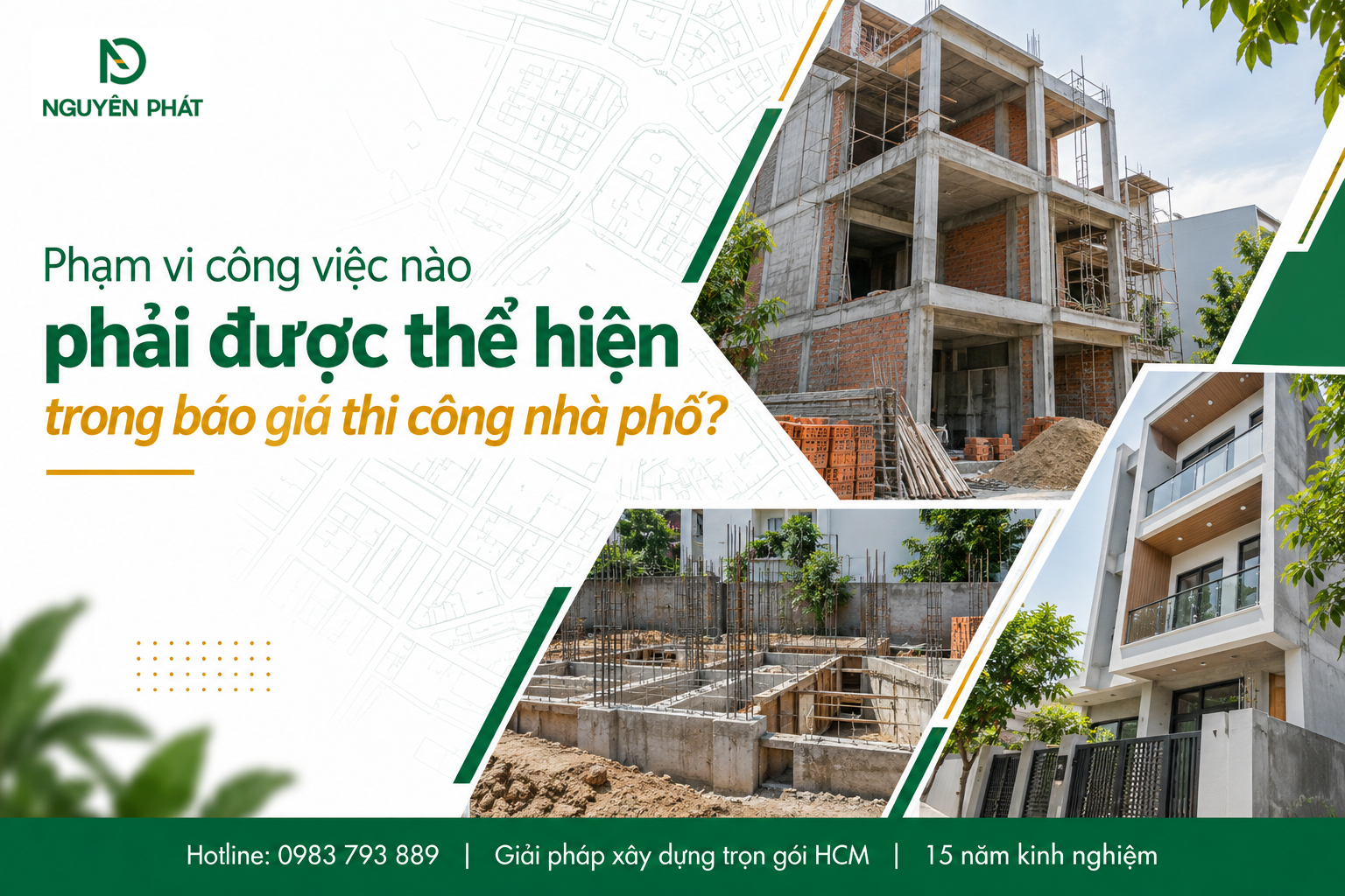 Phạm vi công việc thi công nhà phố đầy đủ và rõ ràng - Nguyên Phát (NP Group)