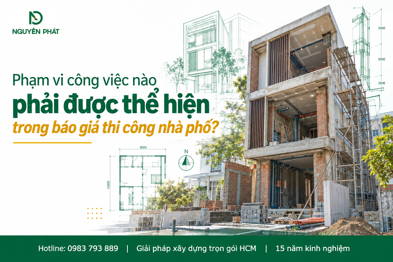 Phạm vi công việc trong báo giá thi công nhà phố - Nguyên Phát (NP Group)