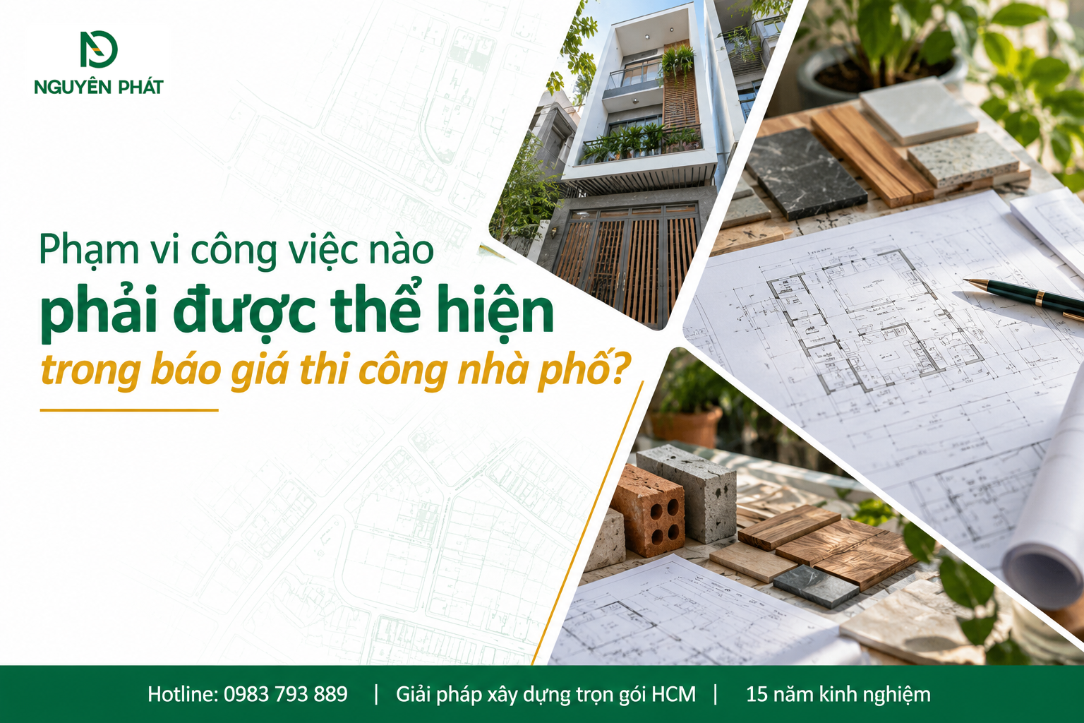 Phạm vi công việc trong báo giá thi công nhà phố - Nguyên Phát (NP Group)
