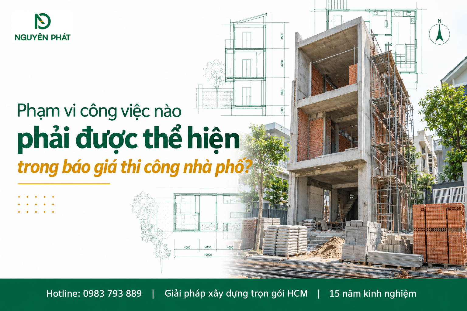 Phạm vi công việc thi công nhà phố minh bạch - Nguyên Phát (NP Group)