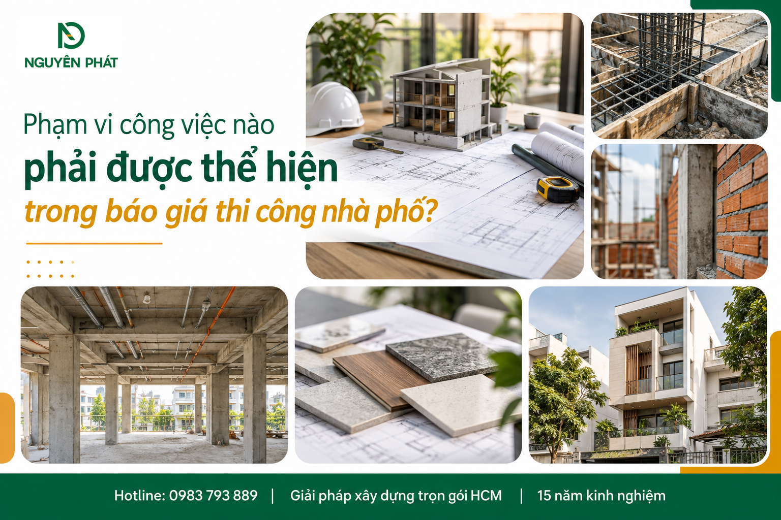 Phạm vi công việc thi công nhà phố trong báo giá - Nguyên Phát (NP Group)