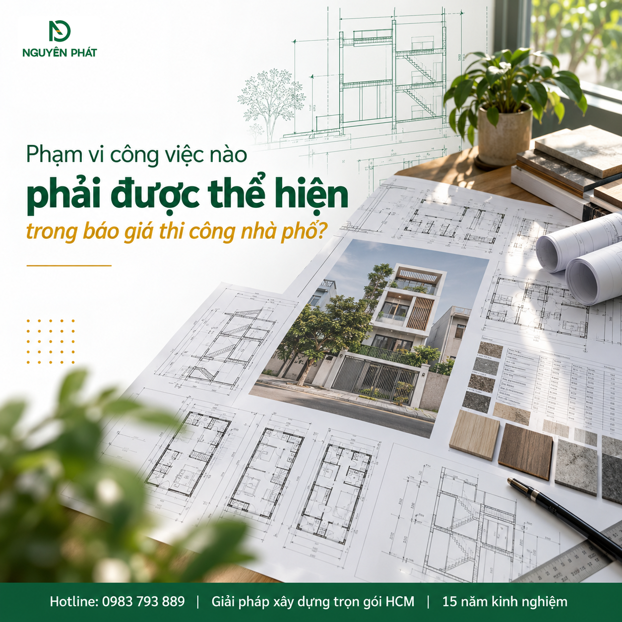 Phạm vi công việc trong báo giá thi công nhà phố - Nguyên Phát (NP Group)