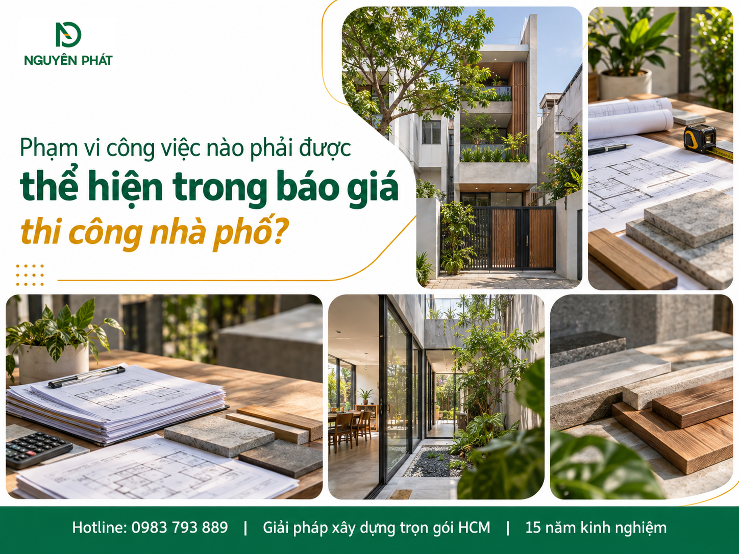 Phạm vi công việc trong báo giá thi công nhà phố rõ ràng - Nguyên Phát (NP Group)